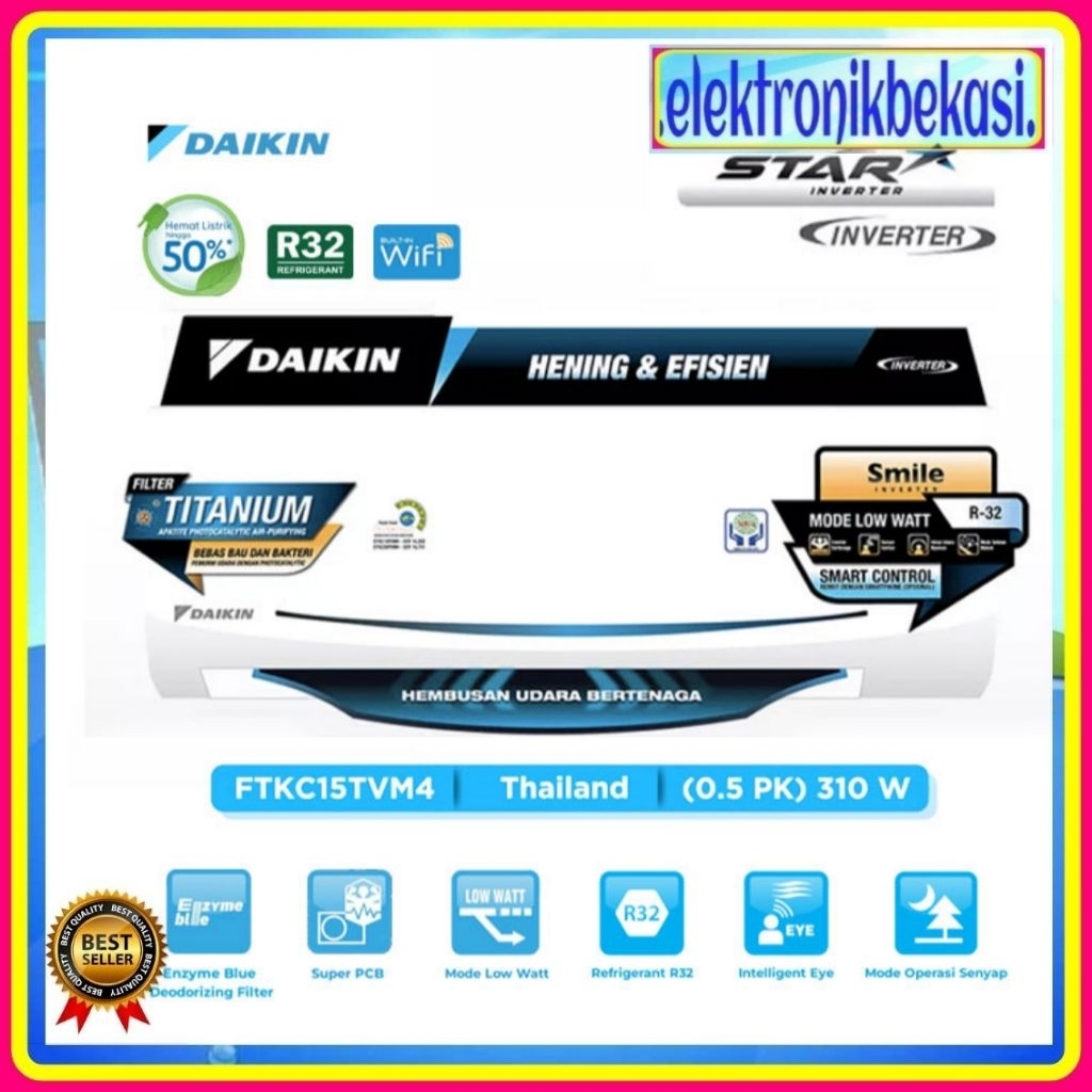 DAIKIN AC INVERTER STAR 1/2 PK FTKC 15 TVM 4 / AC DAIKIN FTKC 15TVM4 THAILAND INVERTER STAR 0.5 PK