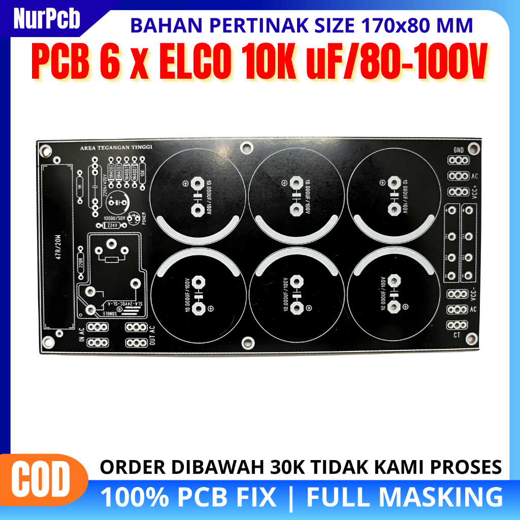 NUR PCB - PCB PSU 6 Elco Kapasitor Bank 10.000uF 80-100V Fullmasking Untuk Power Amplifier 32-65VAC