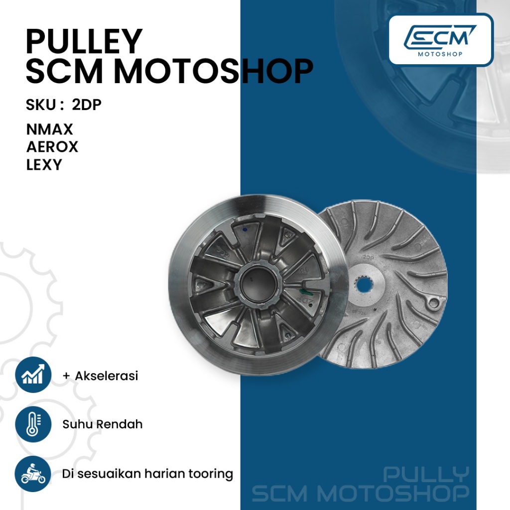 PULLEY SET CUSTOM SCM RACING NMAX OLD BIG PULLEY || PULLEY NMAX KODE 2DP