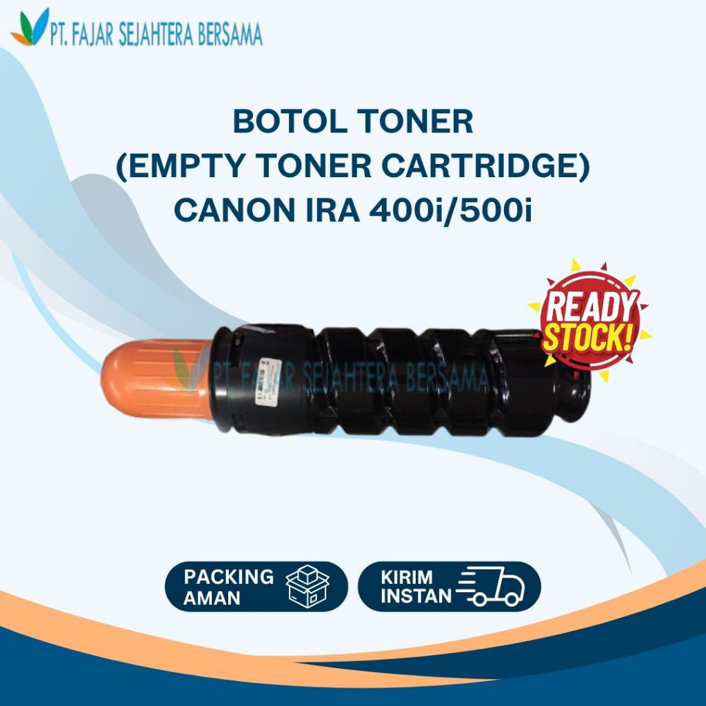 Botol Toner CANON IRA 400 500 - Empty Toner Cartridge Canon iR Advance 400i 500i iRA 400 500