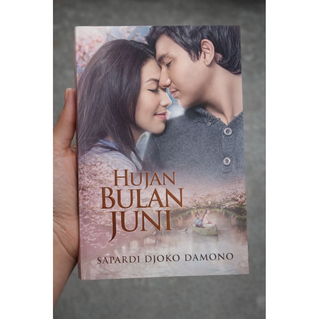 NOVEL SASTRA - HUJAN BULAN JUNI - SAPARDI DJOKO DARMONO - BUKU BEKAS ORIGINAL ASLI