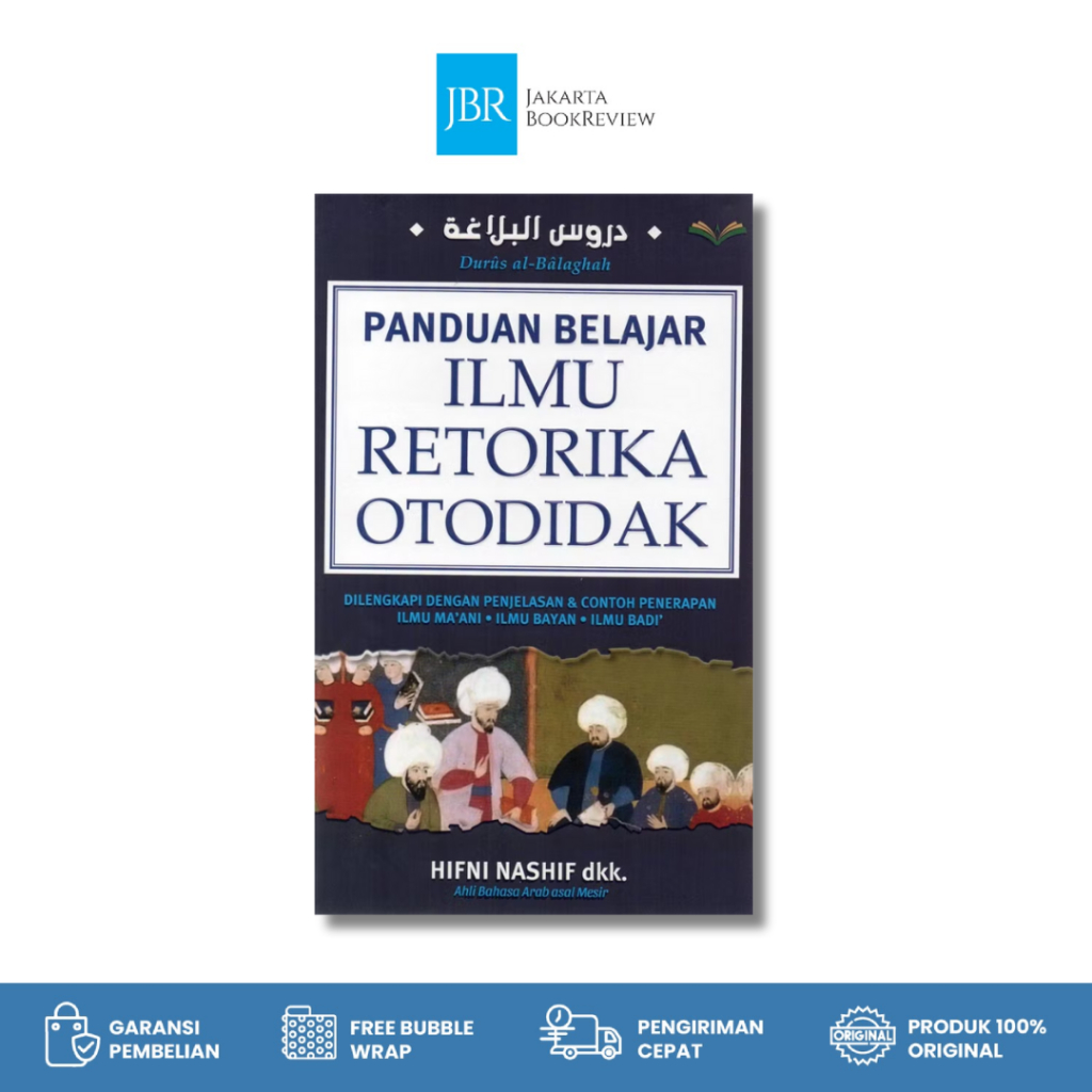 JBR Official Store - Wali Pustaka - Kitab Islam Panduan Belajar Ilmu Retorika Otodidak