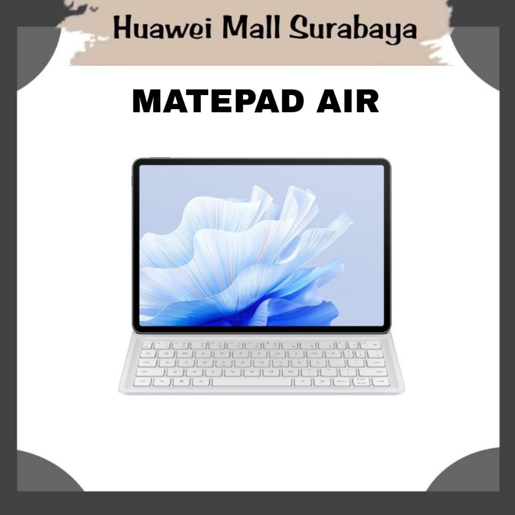 HUAWEI MATEPAD AIR WHITE DAN BLACK | DISPLAY SET | SECOND | (TANPA M-PENCIL)