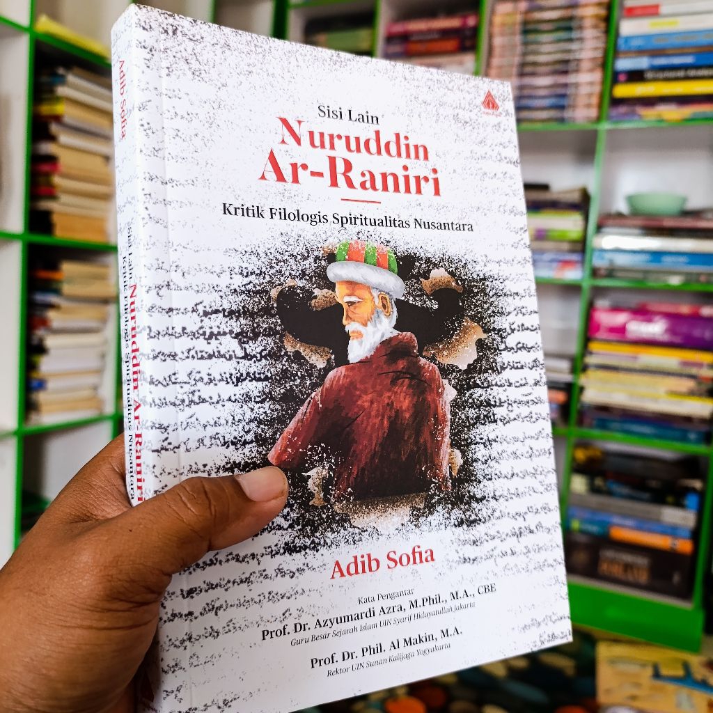 Buku Sisi Lain Nuruddin Ar-Raniri-Adib Sofia original
