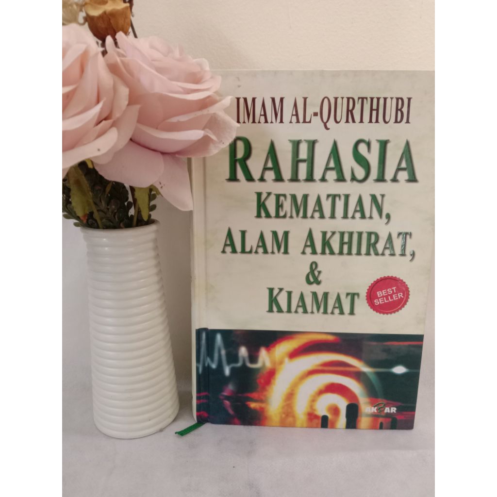 Rahasia Kematian, Alam Akhirat, dan Kiamat