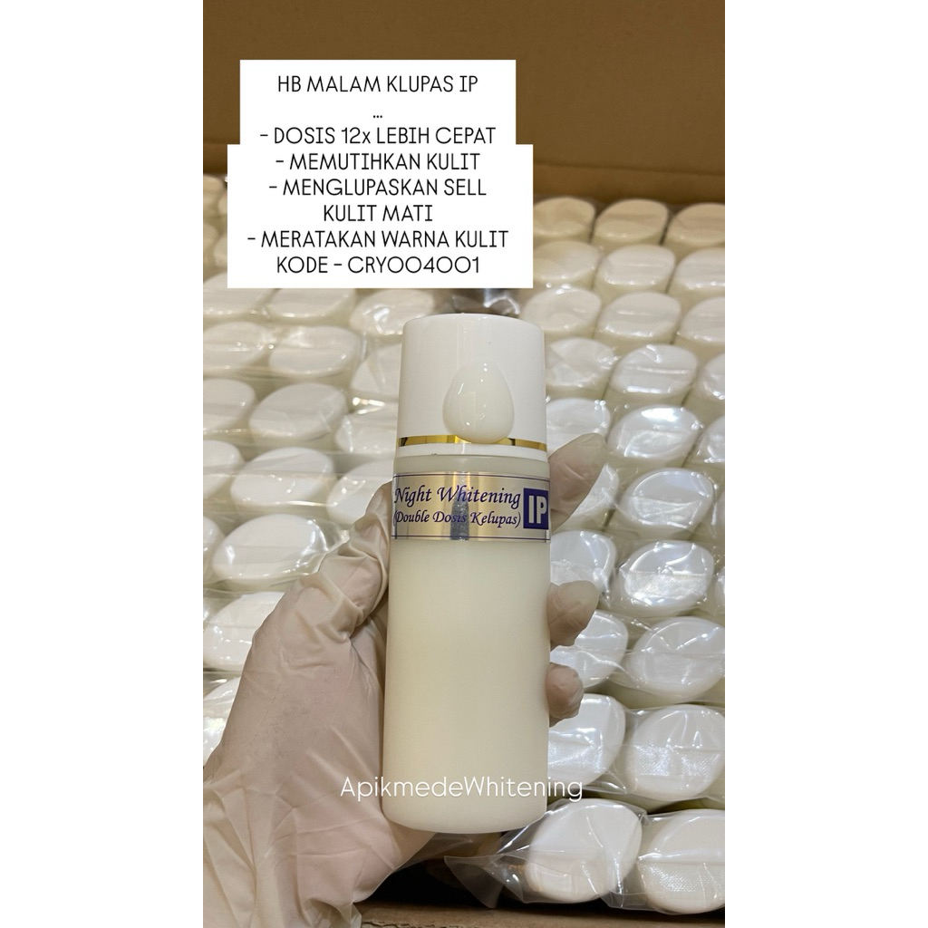 (KLPS IP) NIGHT WHITENING DOUBLE DOSIS KLPS IP | HB PEKAT KLPS | SEGEL STIKER