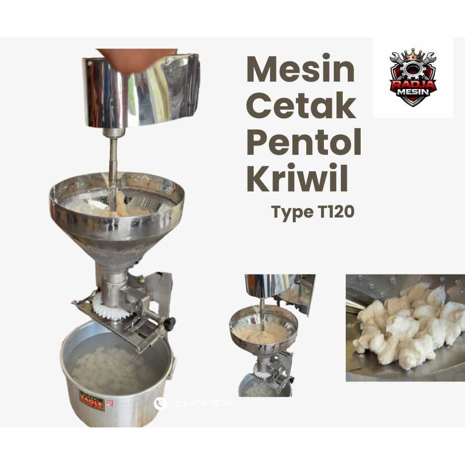 MESIN CETAK PENTOL KRIWIL TYPE T120_MESIN PENTOL KRIWIL_MESIN PENCETAK PENTOL KRIWIL GARANSI 1 TAHUN