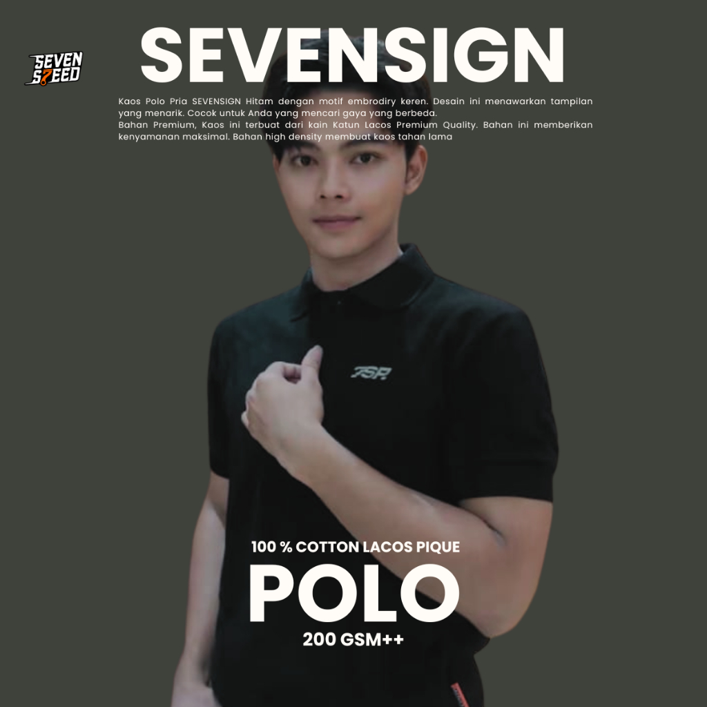 Sevenspeed Kaos Polo Pria SEVENSIGN Motif Embrodiry High Density Kain Pollycotton Premium