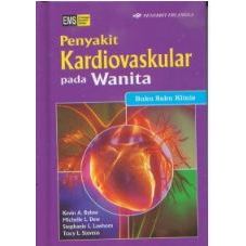 BUKU ORIGINAL Penyakitr Kardiovaskuler pada Wanita: Buku Saku Klinis HC / Bybee, Kevin A; et.al / ER