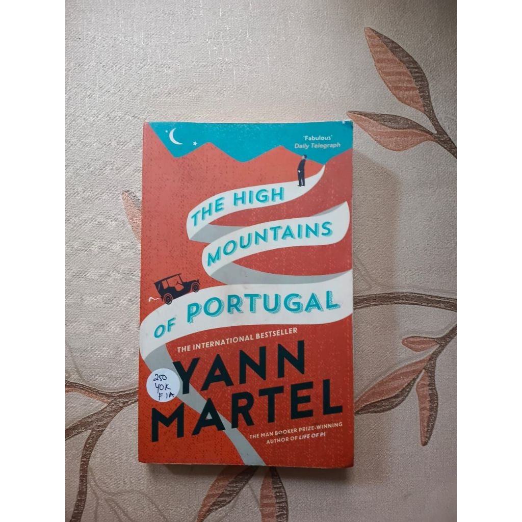 The High Mountains of Portugal by Yann Martel