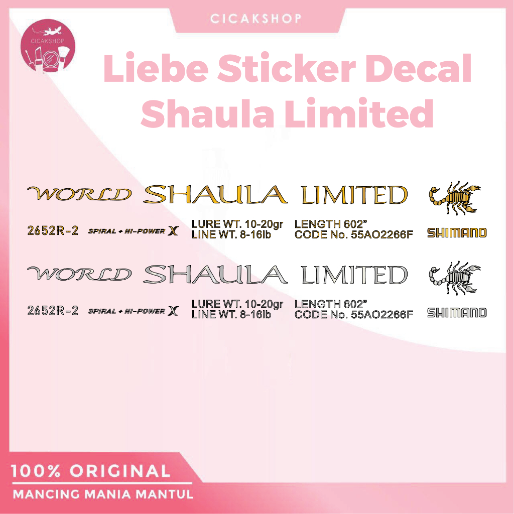 Cicakshop88 Liebe Sticker Decal Joran Shimano World Shaula Limited