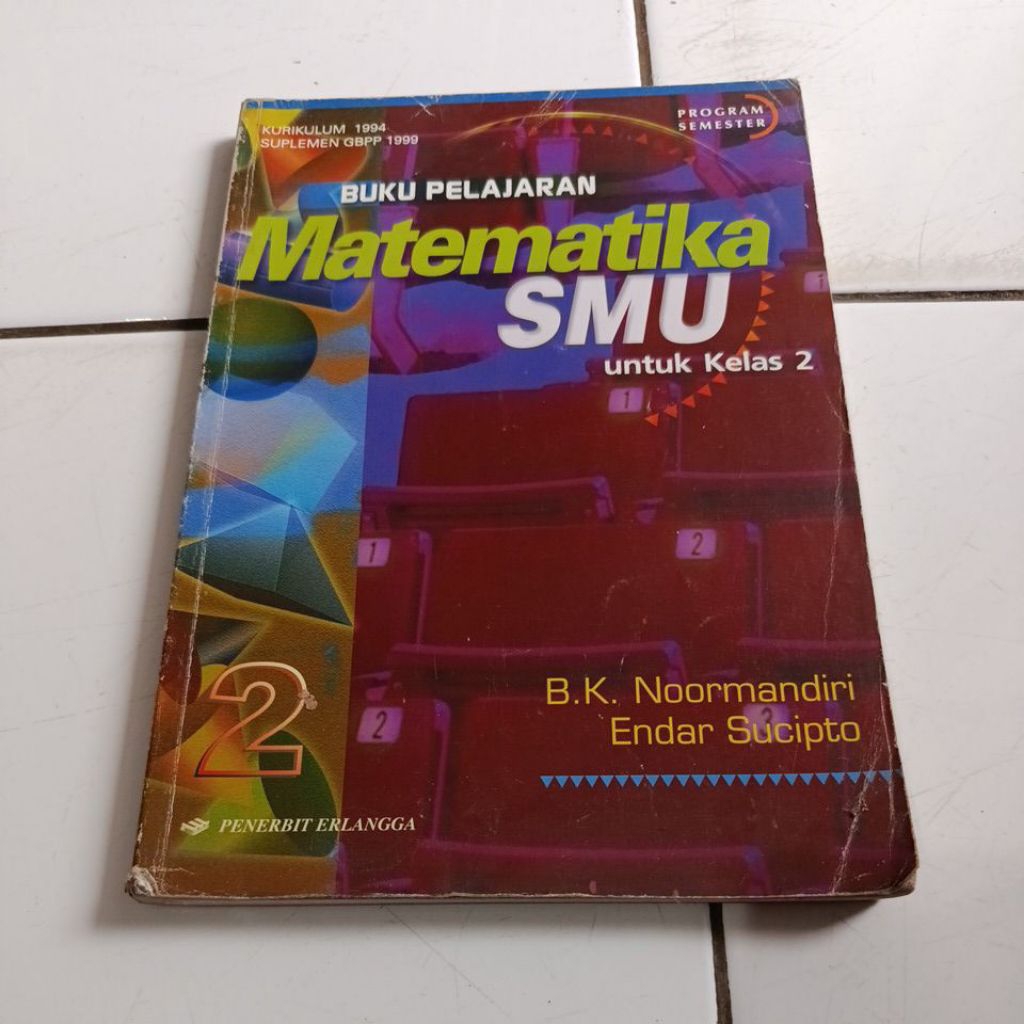 BUKU PELAJARAN MATEMATIKA SMU untuk Kelas 2