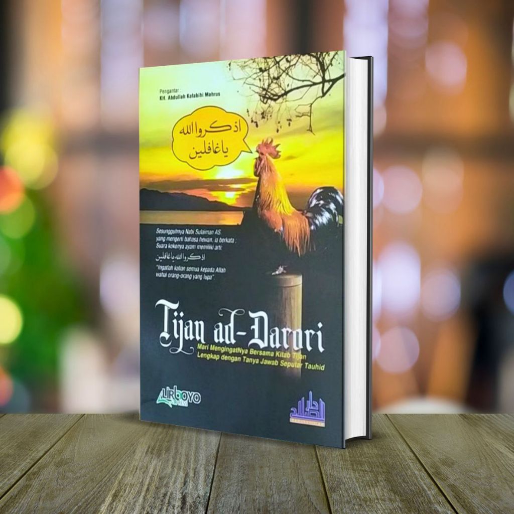 BUKU TERJEMAH TIJAN DARORI Mari Mengingat-Nya Bersama Kitab Tijan — Dilengkapi Tanya Jawab Seputar T