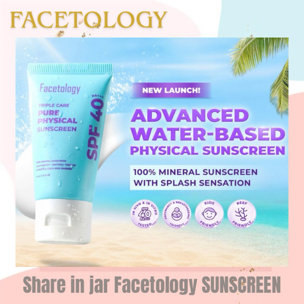 [SHARE IN JAR] Facetology Physical Sunscreen