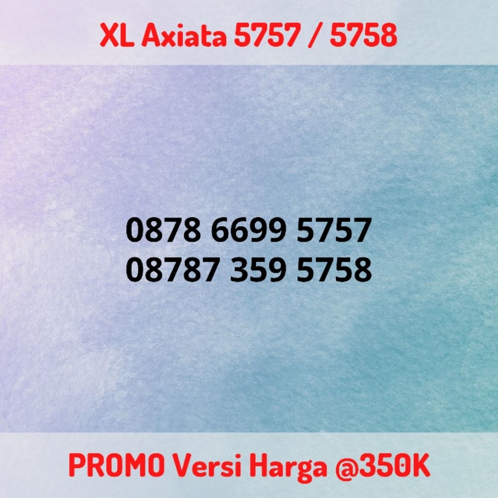 Nomor Cantik XL Axiata Seri Ekor 5758 / Ujung 5757 Belakang - PROMO Kartu Perdana XL Prabayar