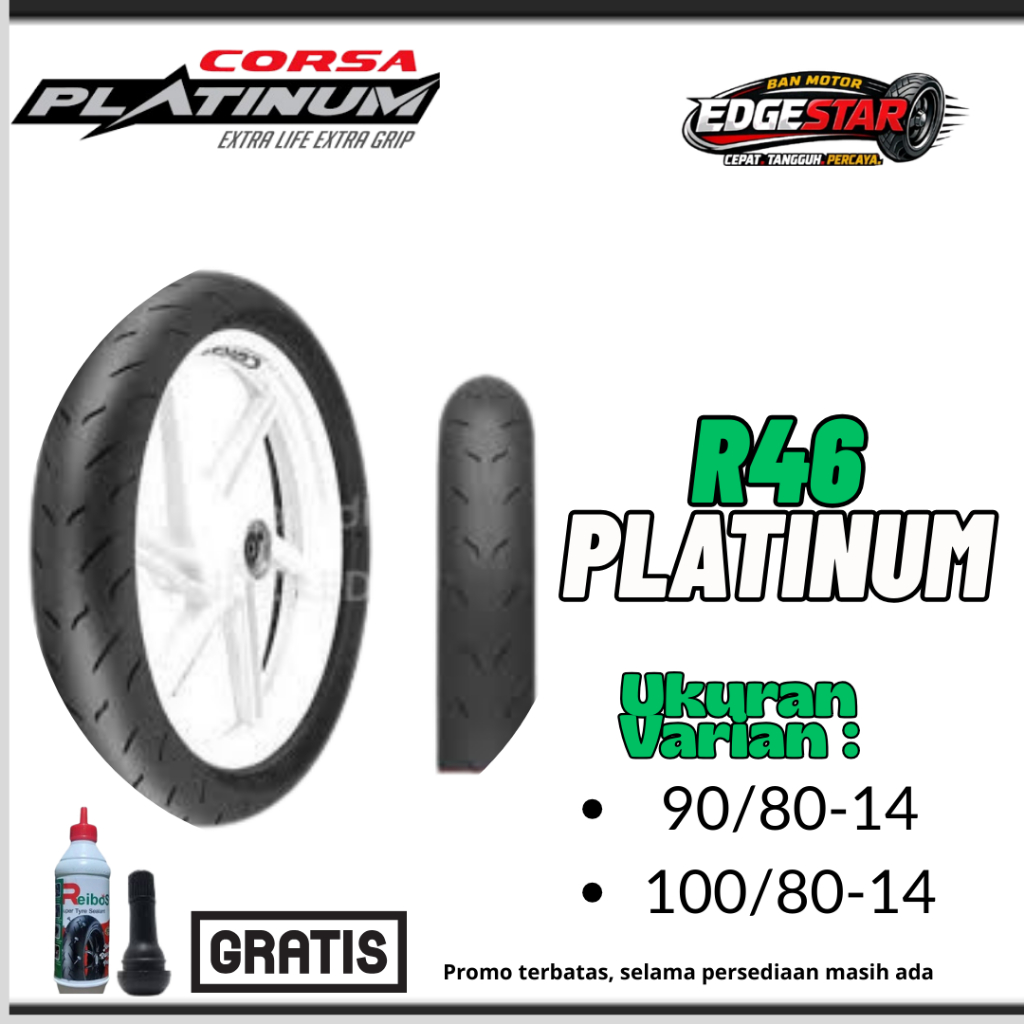 BAN CORSA RING 14 90/80-14 100/80-14 R46 PLATINUM SATUAN/SEPASANG BAN TUBELES MOTOR MATIC