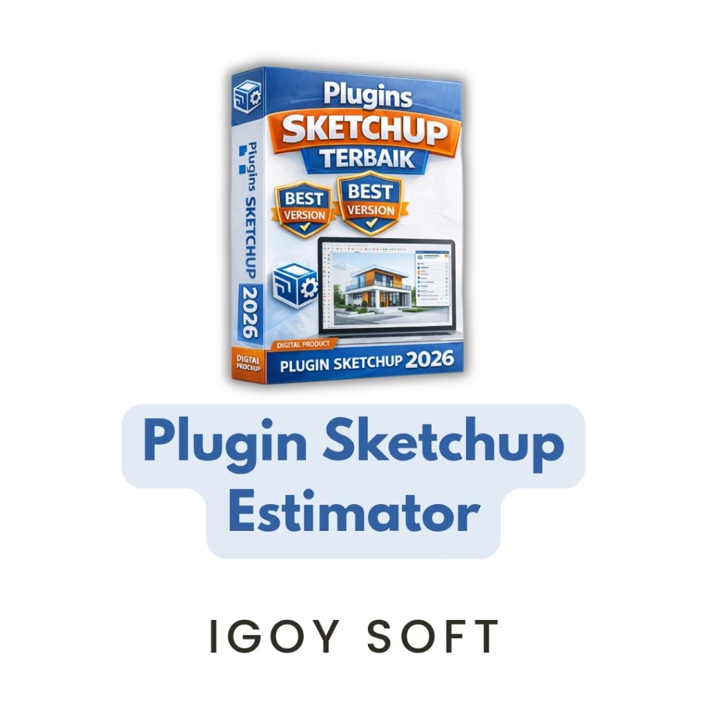 Estimator Plugin SketchUp Permanen Tanpa Batas