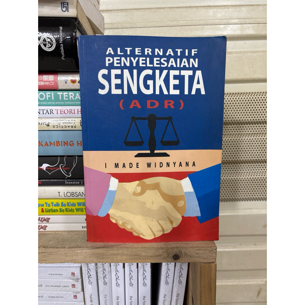 Bekas - Alternatif penyelesaian Sengketa(ADR) By I Made widnyana