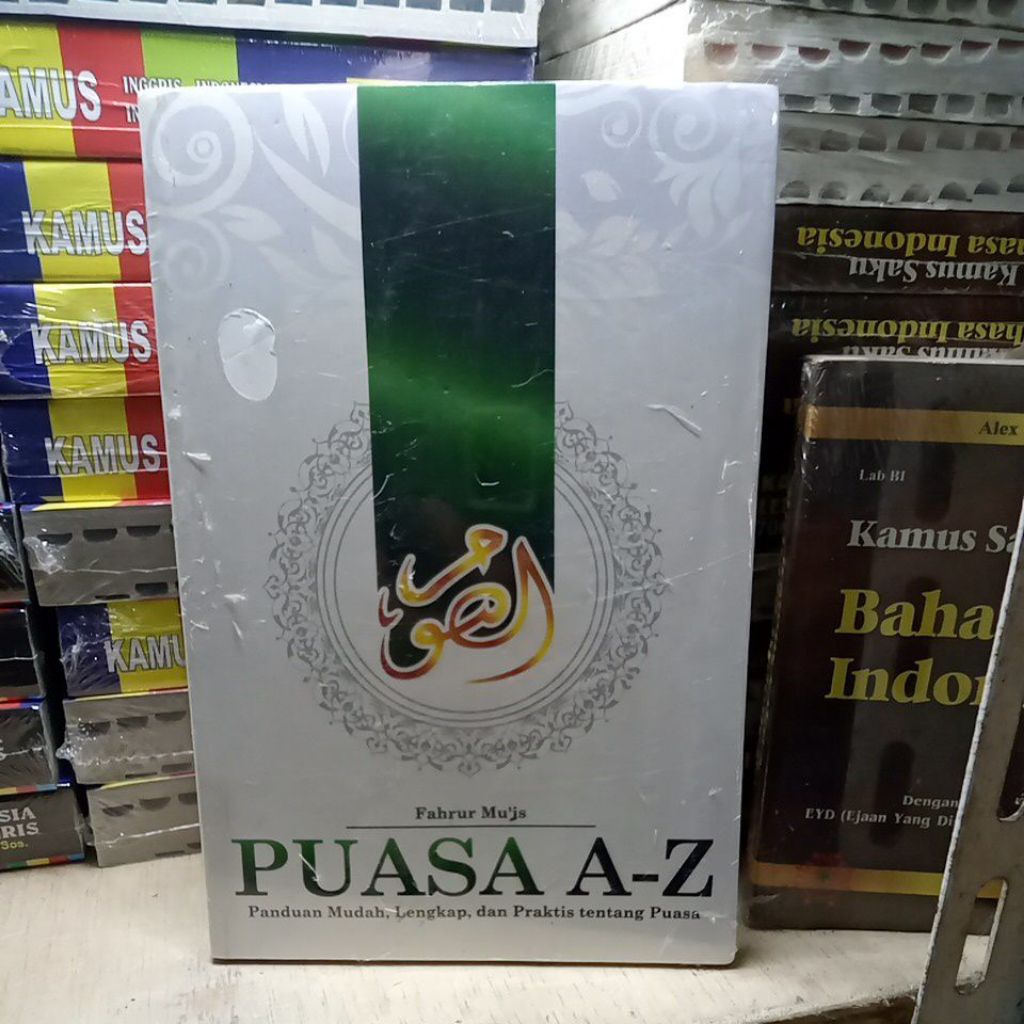 BUKU PUASA AZ PANDUAN MUDAH LENGKAP DAN PRAKTIS TENTANG PUASA
