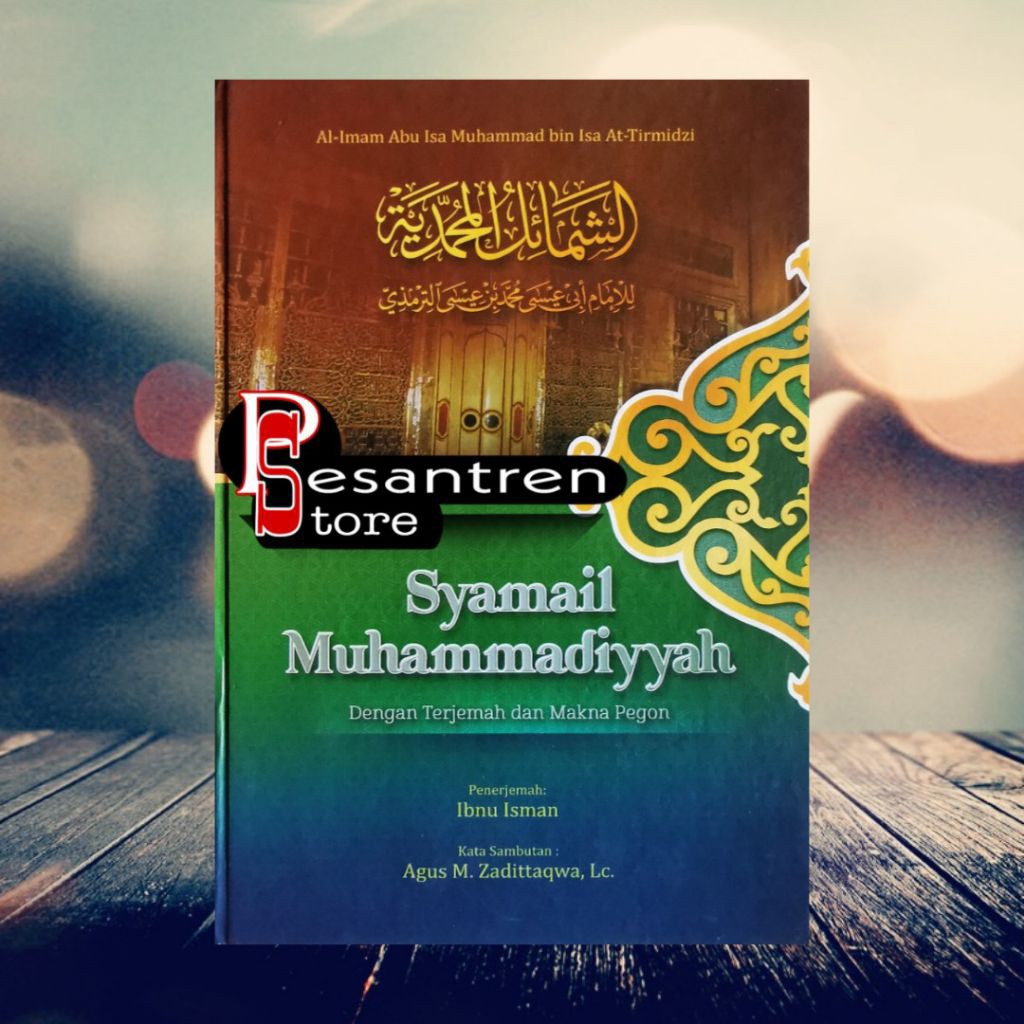 terjemahan syamail muhammadiyah terjemahan syamail muhammadiyyah dilengkapi dengan makna pesantren u