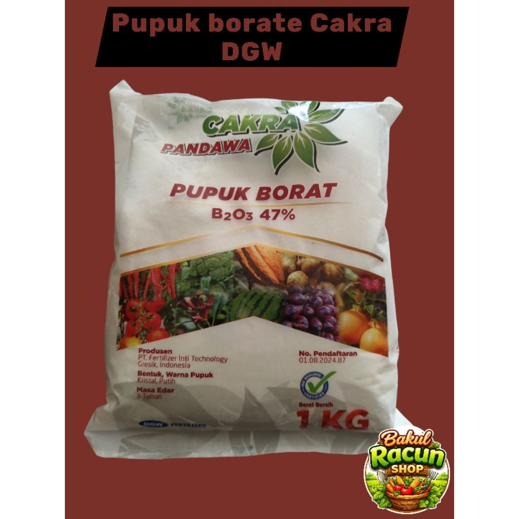 PUPUK BORATE CAKRA DGW Kemasan 1kg Original