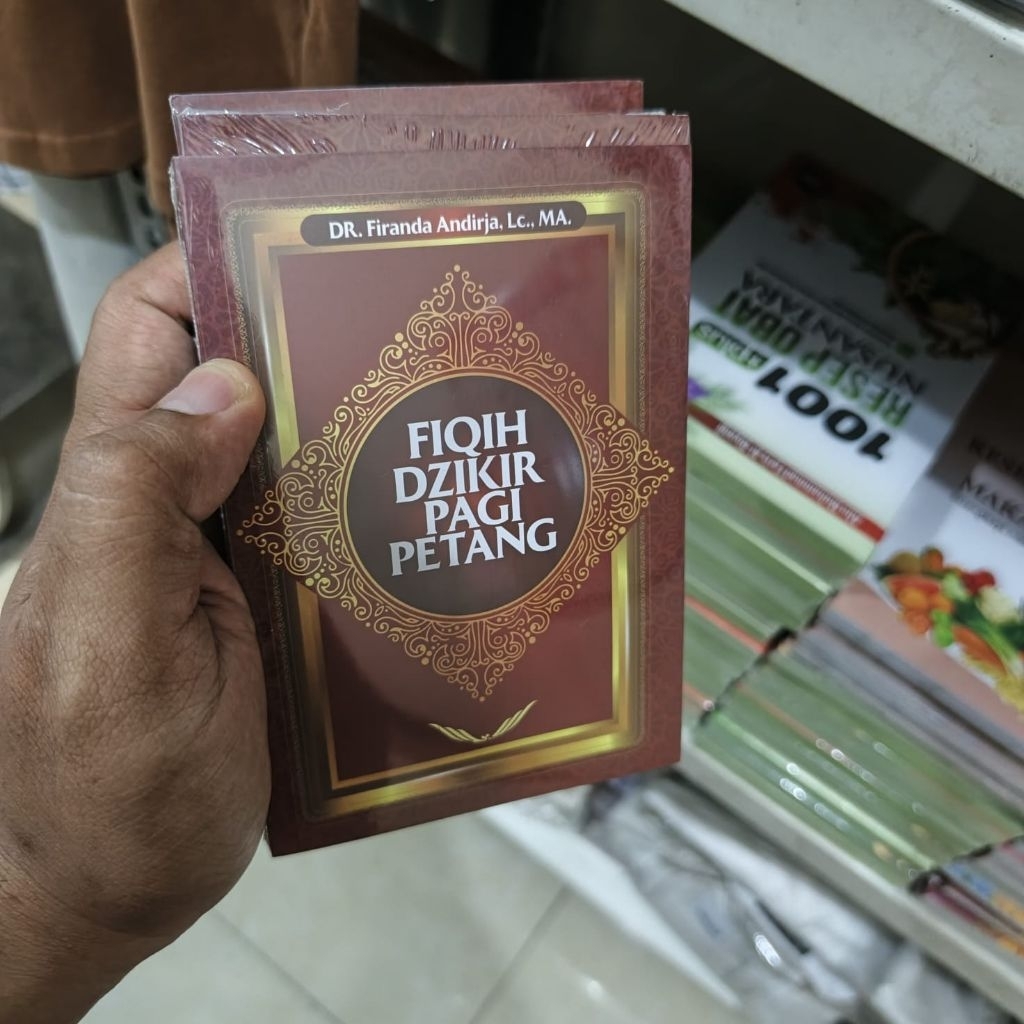 Fiqih Dzikir Pagi Petang Ustadz Firanda Andirja