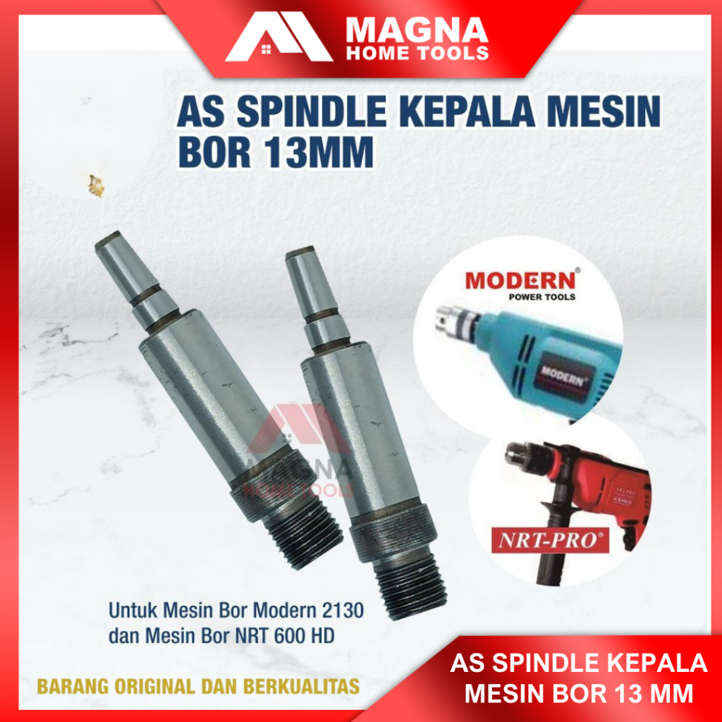 AS SPINDLE MESIN BOR 13MM MODERN 2130 / NRT PRO 600 HD [ORIGINAL]