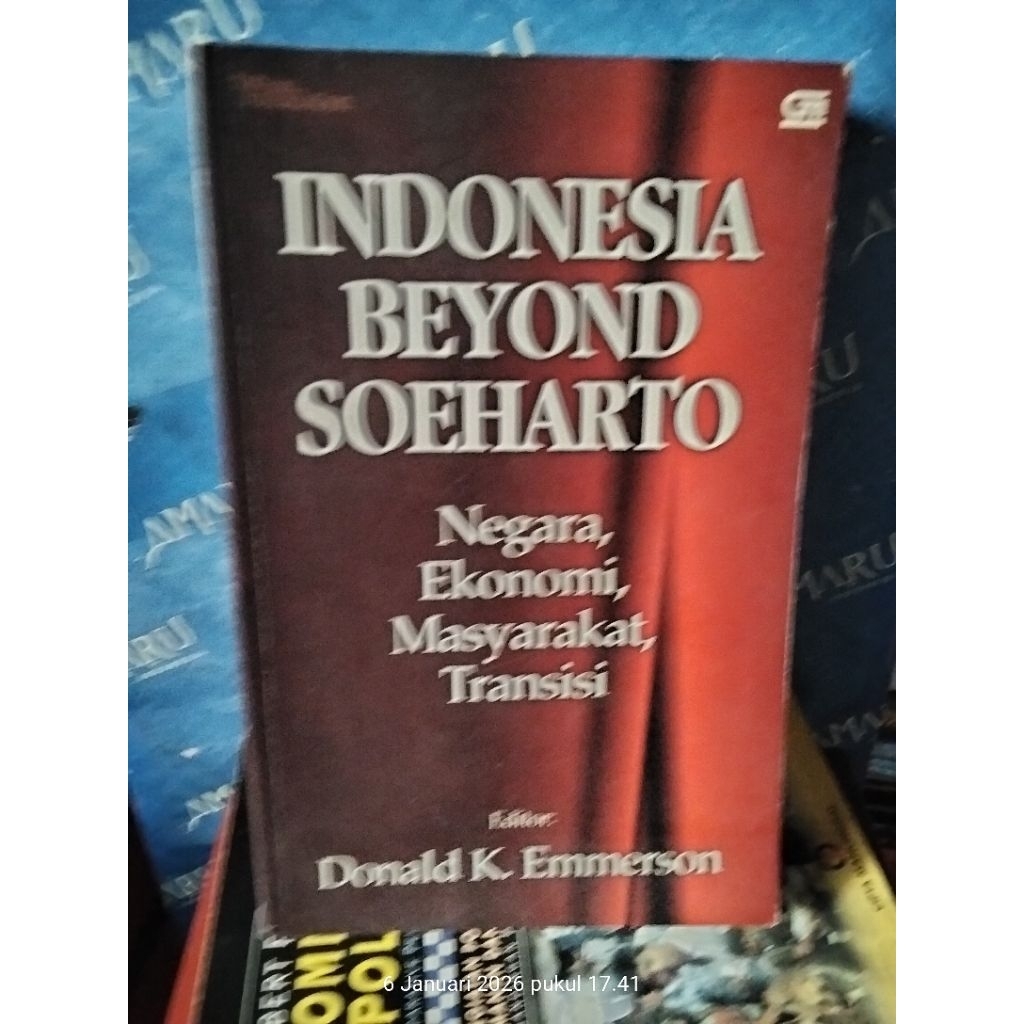 ORIGINAL BUKU INDONESIA BEYOND SOEHARTO NEGARA EKONOMI MASYARAKAT TRANSISI DONALD K