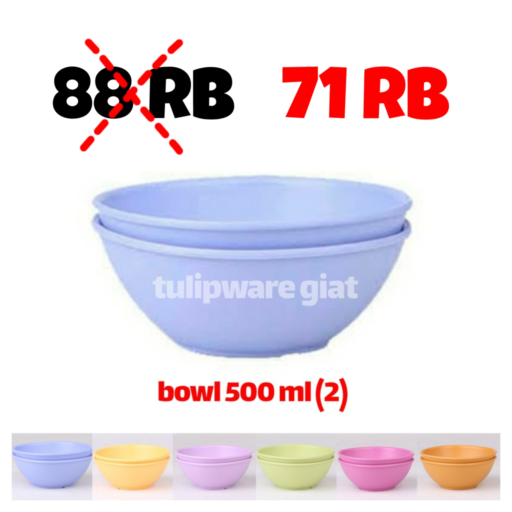 Twin Tulipware BOWL 500 ml Isi 2 MANGKOK BAKSO Tulipware Kita