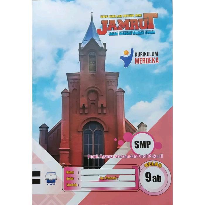 LKS JAMRUT AGAMA KRISTEN. KELAS 7 8 9. SMP. SEMESTER 2. 2025/2026