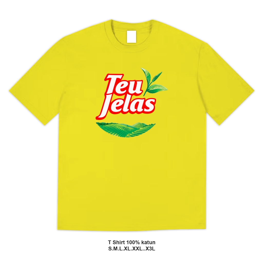 t-shirt kaos unisex plesetan brand TEU JELAS 100% katun / kaos plesetan parodi / kaos aneh / kaos lu