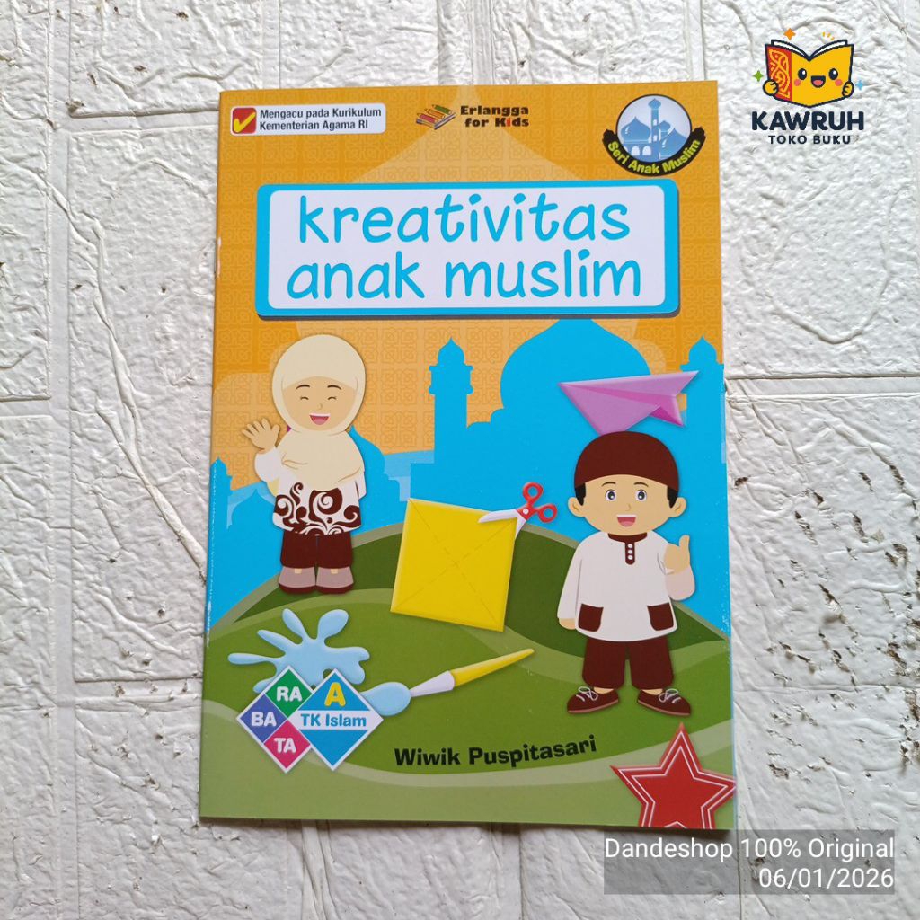 Kreativitas Anak Muslim - Seri Anak Muslim TK A Islam - Buku Aktivitas Anak Erlangga