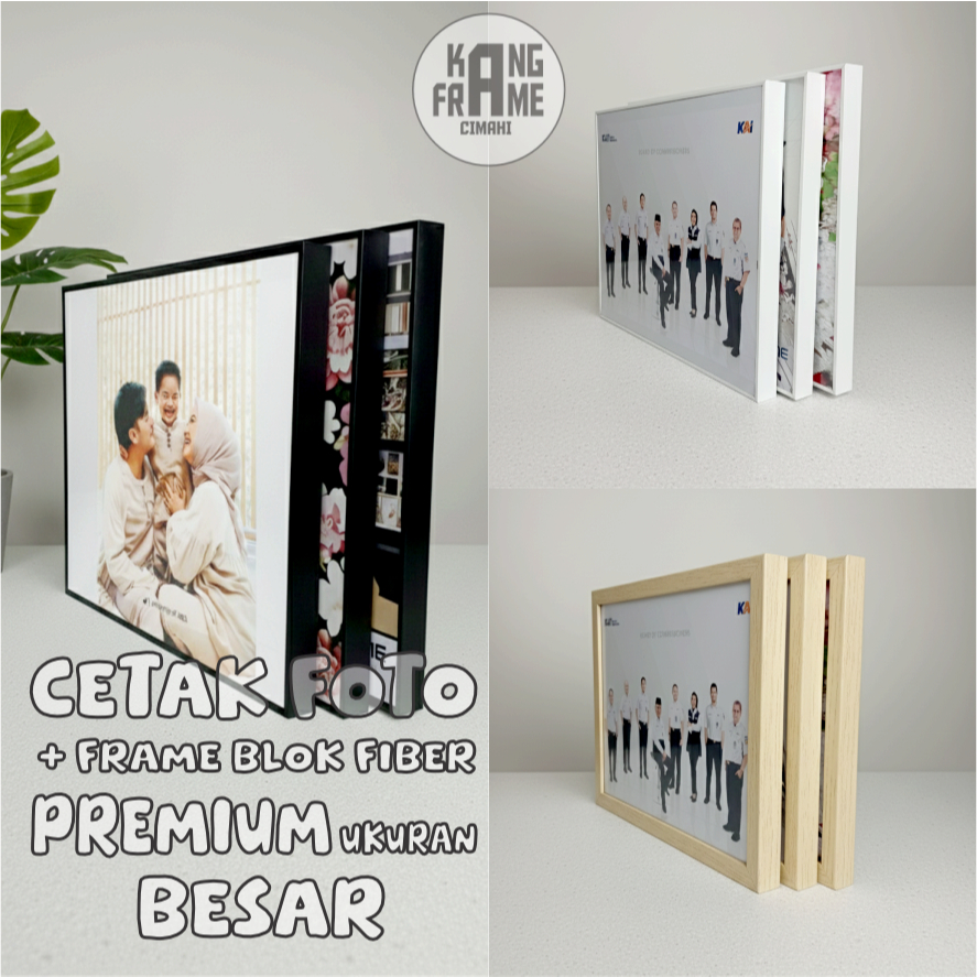 CETAK FOTO BESAR + BINGKAI LAMINASI FRAME FOTO BLOK - KANGFRAME - 12R 30X40 / 16R 40X50 / 16RP 40X60