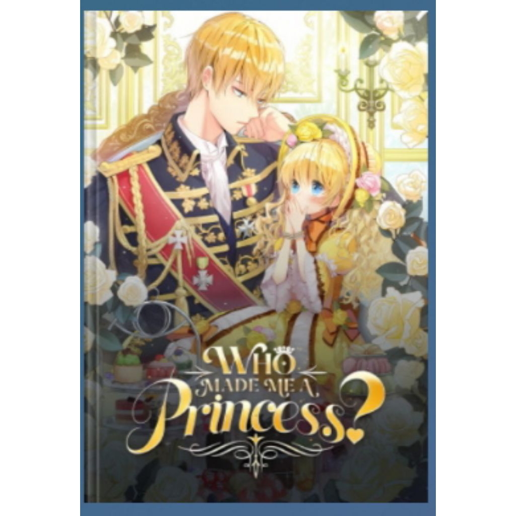 who Made me a princess vol 1- 2 ( bahasa Indonesia)