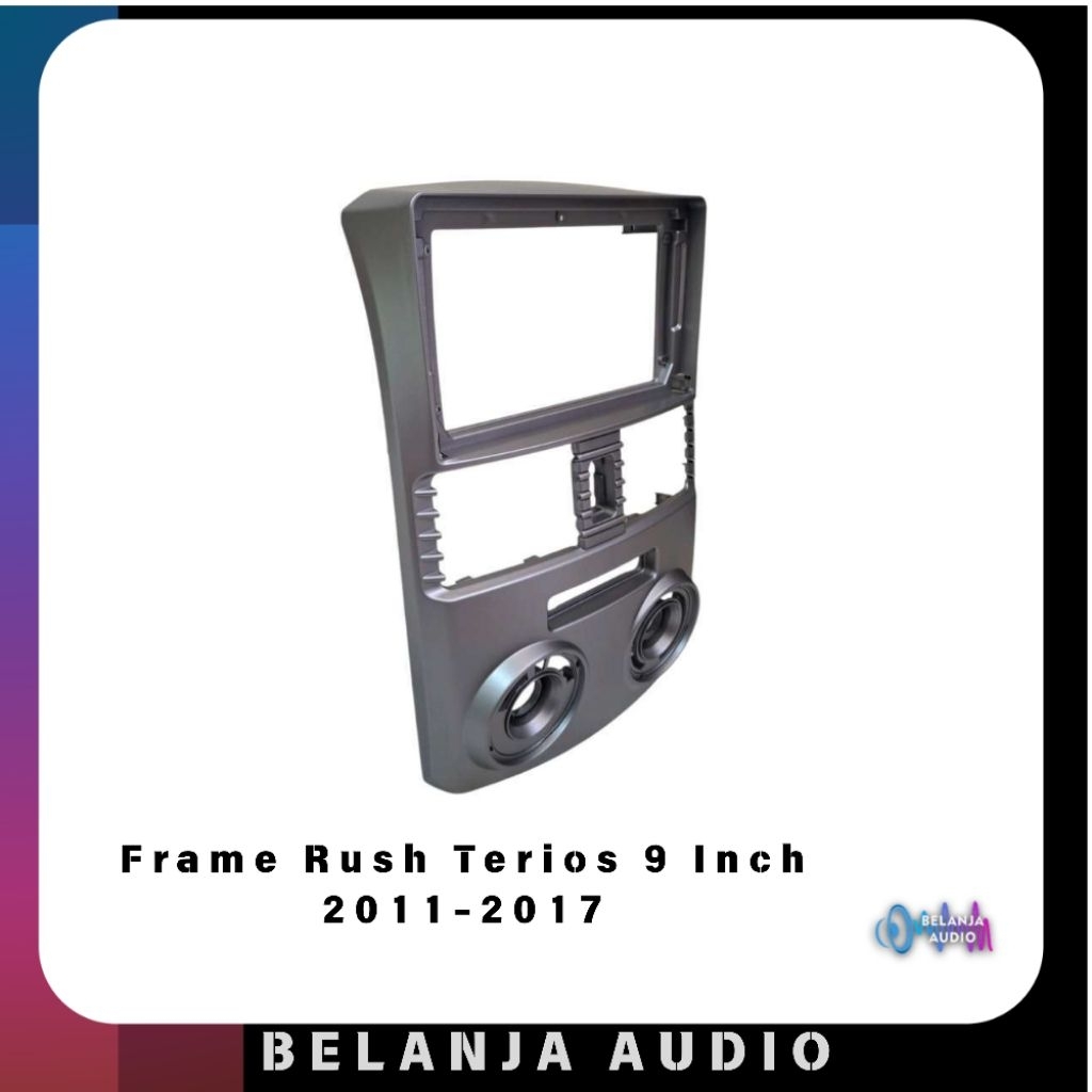 Frame Head Unit Android Rush Terios 2011-2017 9 Inch
