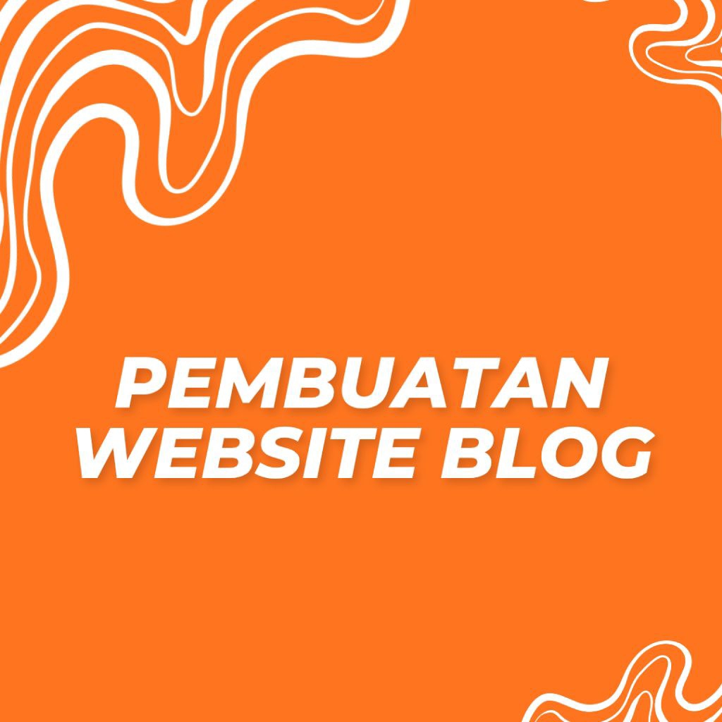 Pembuatan Website Blog Profesional