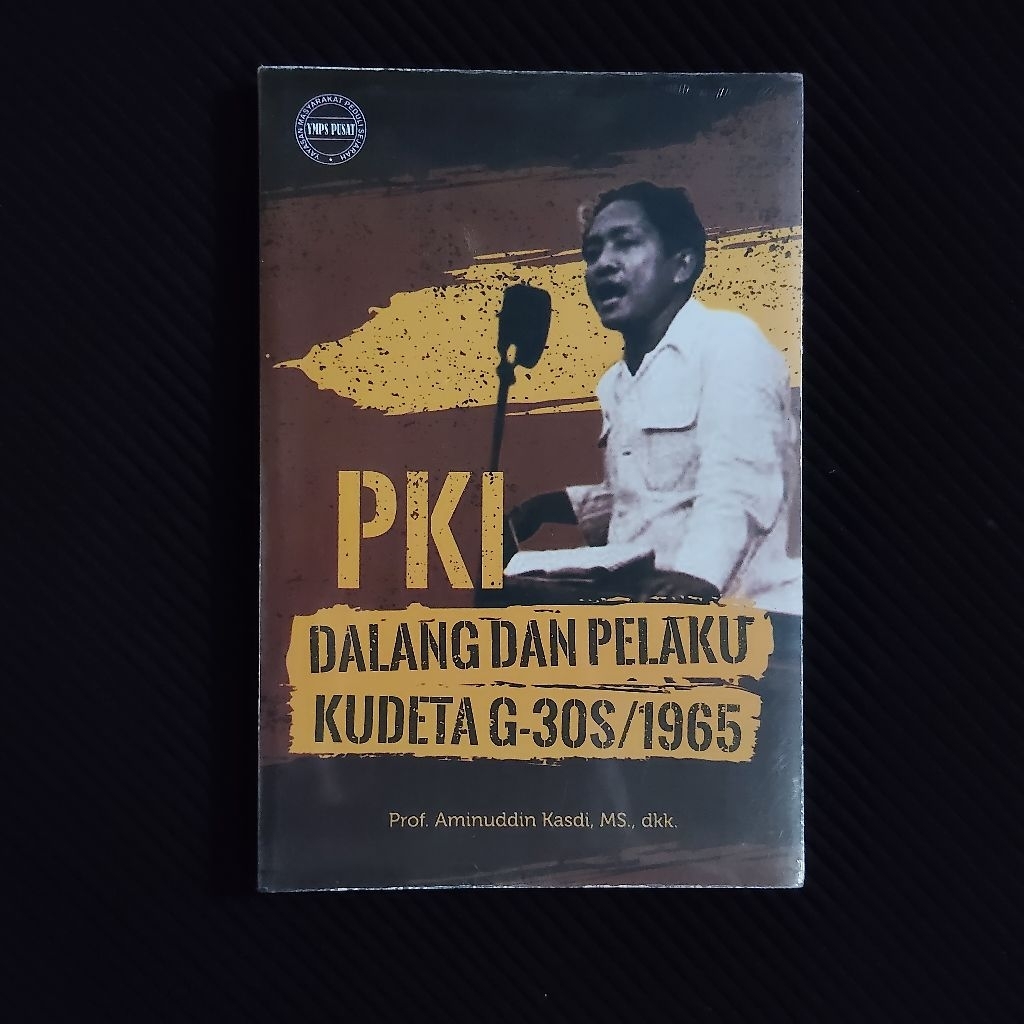 Buku Original • PKI - Dalang dan Pelaku Kudeta G30S/1965