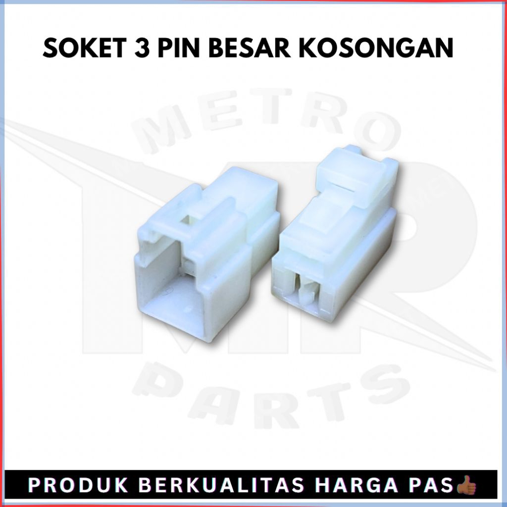 SOKET 3 PIN BESAR TIPE 250 (SOCKET ONLY) / SOCKET 3 PIN BESAR / SOCKET MOTOR 3 PIN BESAR NYLON