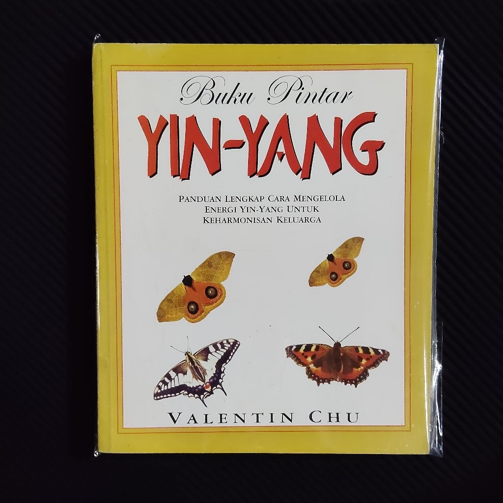Buku Original • Buku Pintar Yin dan Yang - Panduan Lengkap Mengelola Energi Yin dan Yang / VALENTIN 