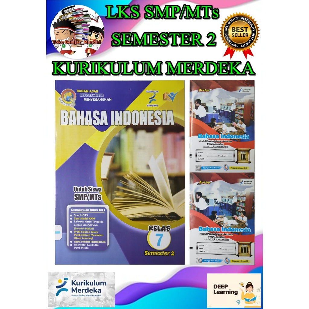 LKS Bahasa Indonesia SMP /MTs Kelas 7, 8, 9 Semester 2 Kurikulum Merdeka/ Deep Learning/ Quantum/ Ak