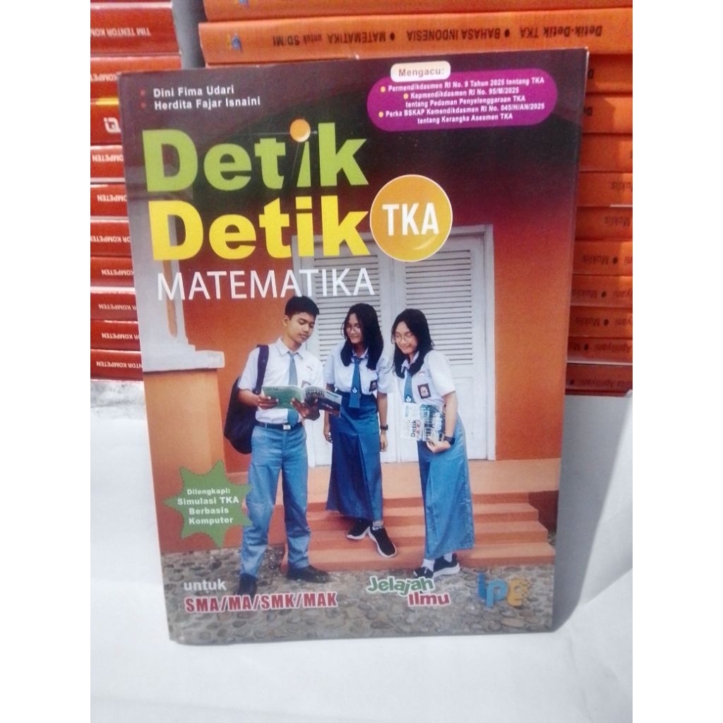 DETIK DETIK TKA MATEMATIKA UNTUK SMA/MA/SMK/MAK