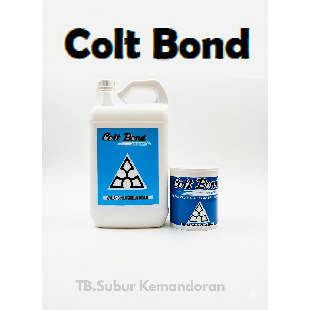 Colt Bond Lem Beton Super & Perekat Konstruksi-Lem Beton ke Beton