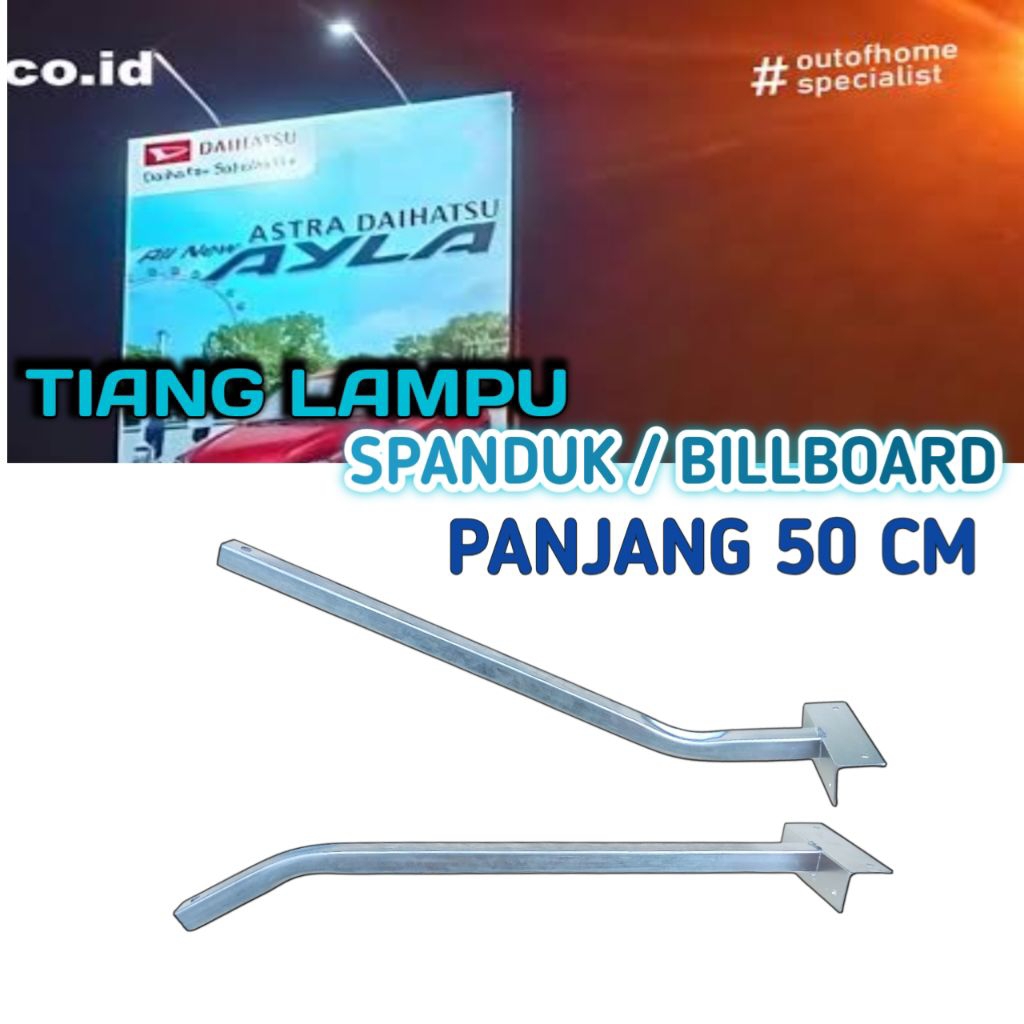 Tiang pengait lampu sorot billboard spanduk 50 cm