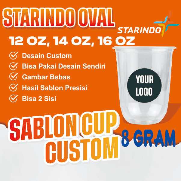 STARINDO Cup Oval Custom Sablon 12 Oz, 14 Oz, dan 16 Oz Berat 8 Gram - Plastik PP Bisnis - Free Desa