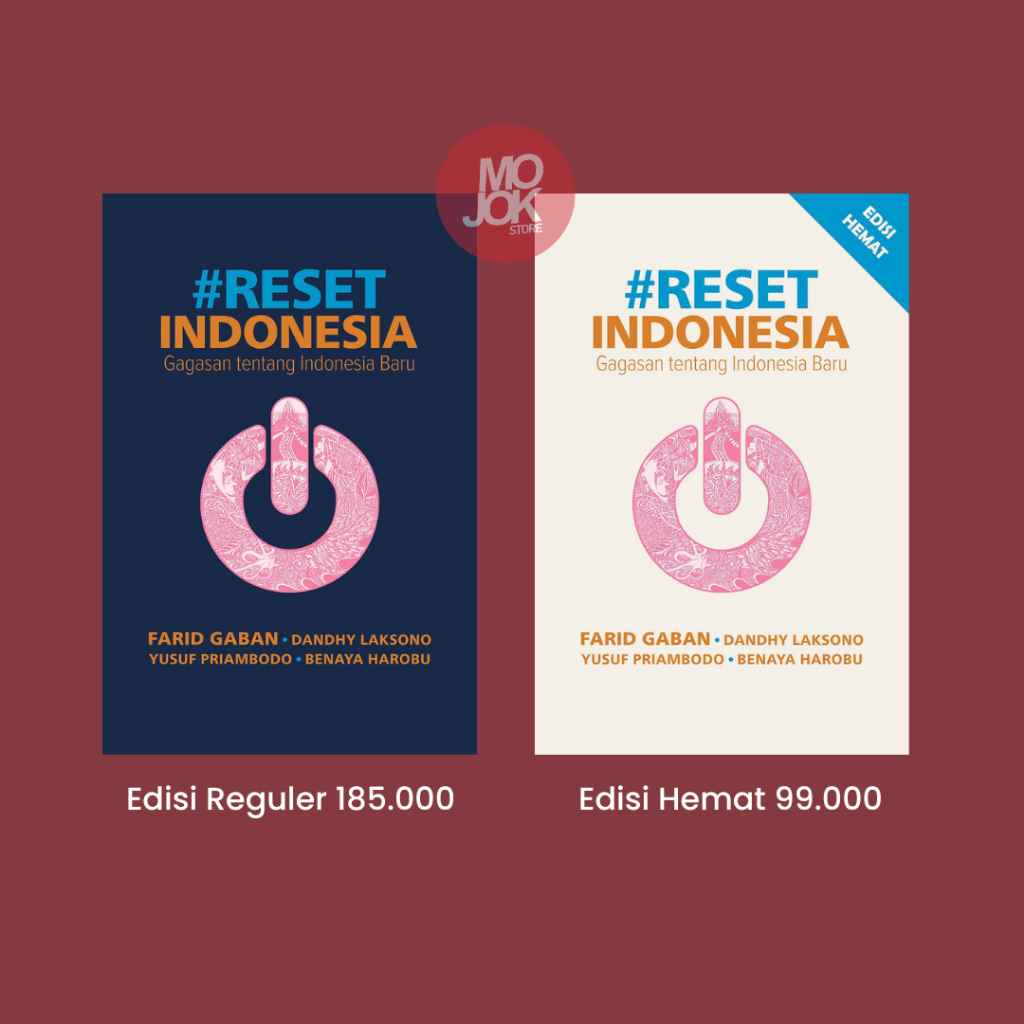 RESET INDONESIA: Gagasan Tentang Indonesia Baru