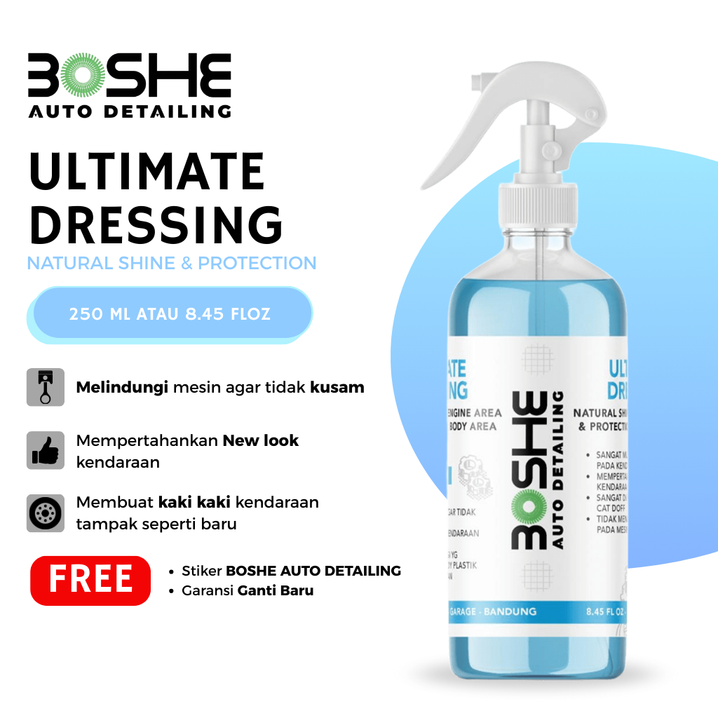 PEMBUAT NEW LOOK KENDARAAN ULTIMATE DRESSING ORIGINAL BOSHE AUTO DETAILING/CAIRAN UNTUK MEMPERTAHANK