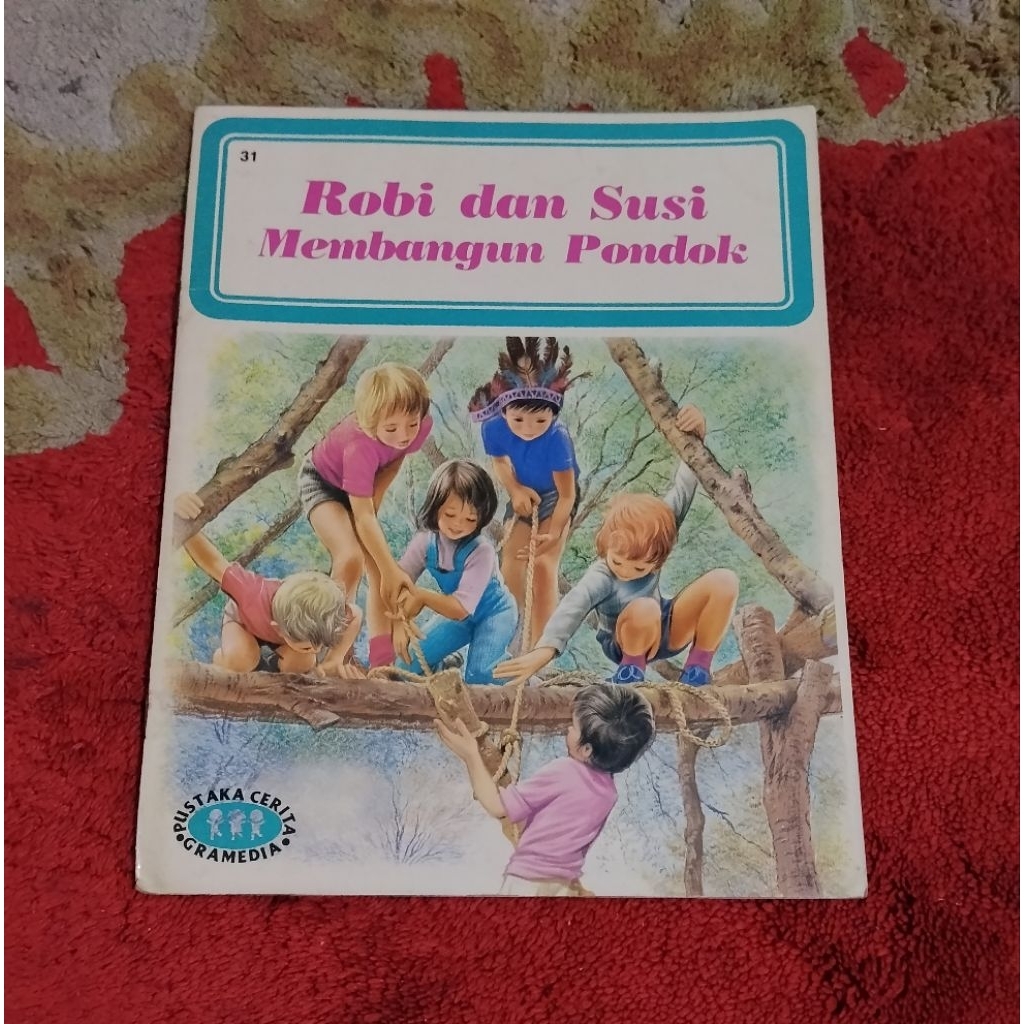 Buku Cerita Anak seri Pustaka Cerita Gramedia "Robi dan Susi Membangun Pondok" 100%ORI preloved kole