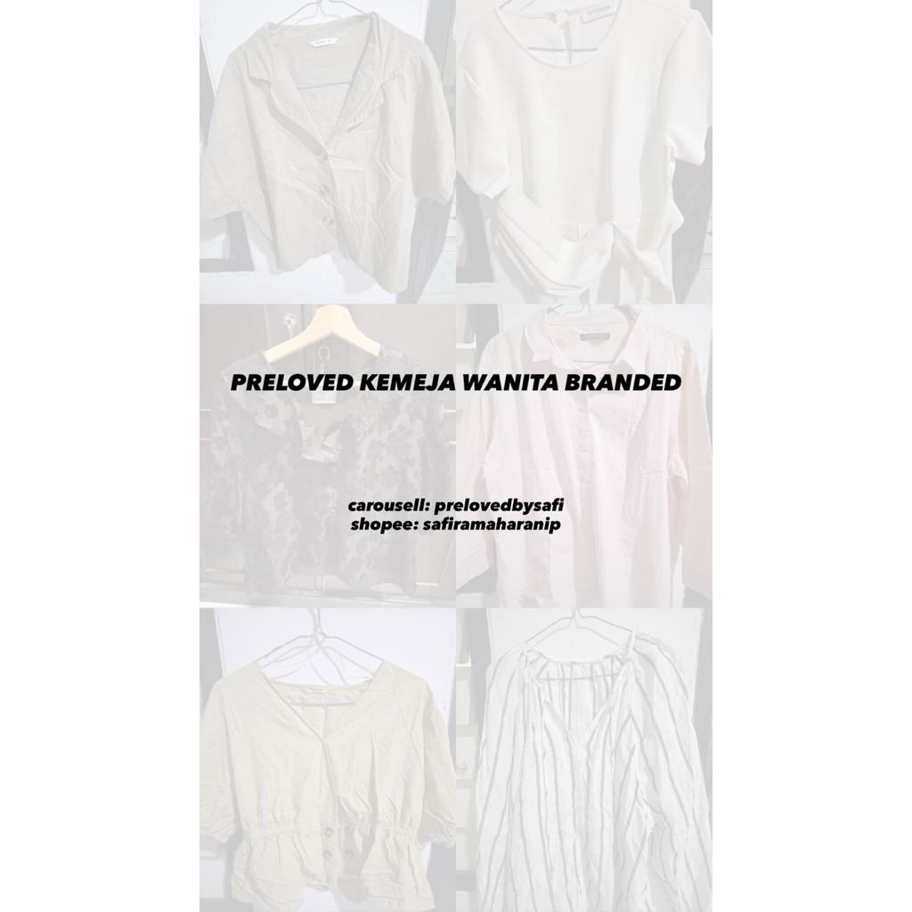 Preloved Kemeja Blouse Wanita Branded