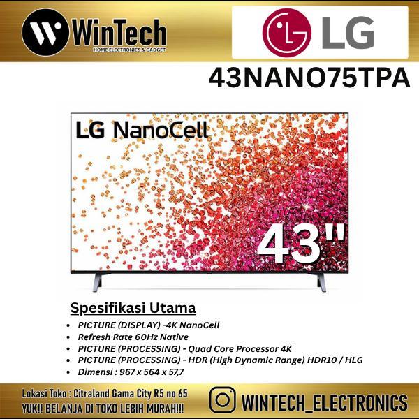LED TV LG 43NANO75TPA NANOCELL SUPER UHD 4K HDR 43NANO75