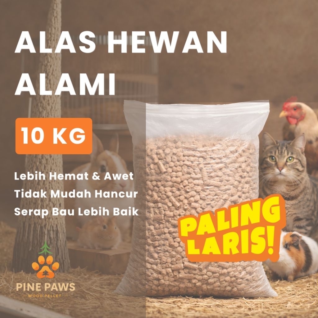 Wood Pellet Pine Paws - Pellet Kayu untuk Hewan Peliharaan 10KG Termurah